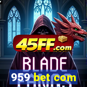 959 bet com
